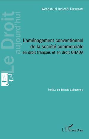 L'aménagement conventionnel de la société commerciale en droit français et en droit OHADA