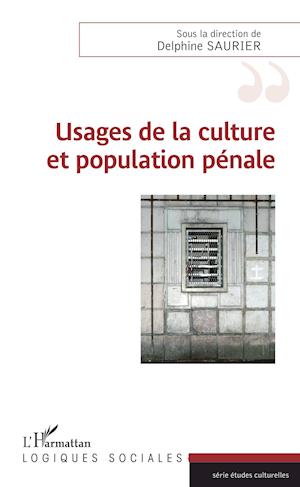 Usages de la culture et population pénale