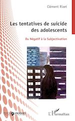 Les tentatives de suicides des adolescents