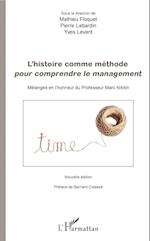 L'histoire comme méthode pour comprendre le management