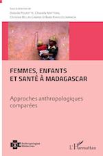 Femmes, enfants et santé à Madagascar