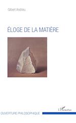 Eloge de la matière