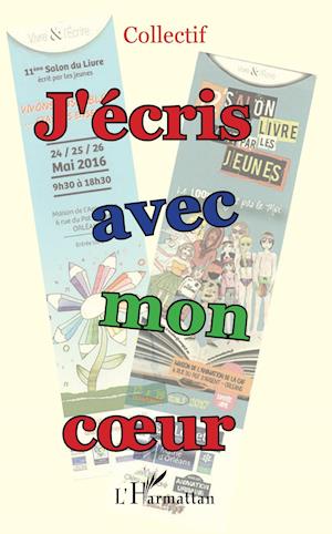 J'écris avec mon coeur