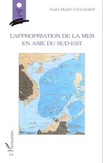 L'appropriation de la mer en Asie du sud-est