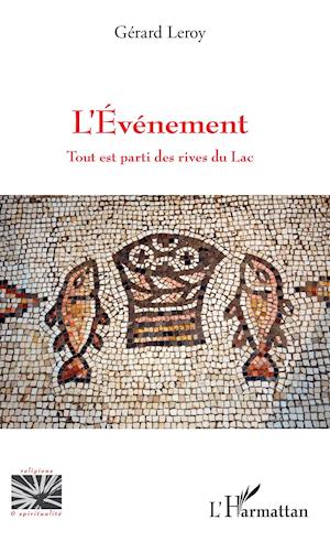 Événement tout est parti des rives du lac (L')