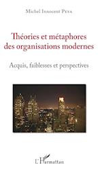 Théories et métaphores des organisations modernes