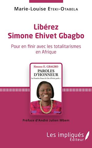 Libérez Simone Ehivet Gbagbo