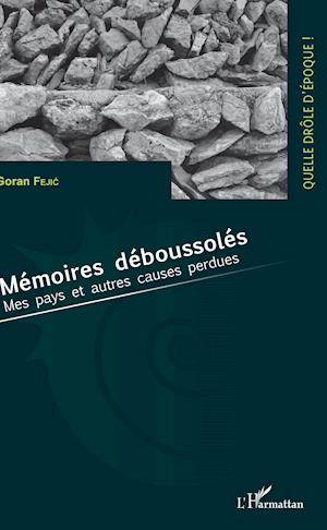 Mémoires déboussolés