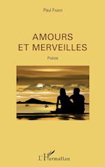 Amours et merveilles