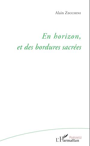 En horizon, et des bordures sacrées