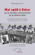 Mai 1968 à Dakar ou la révolte universitaire et la démocratie