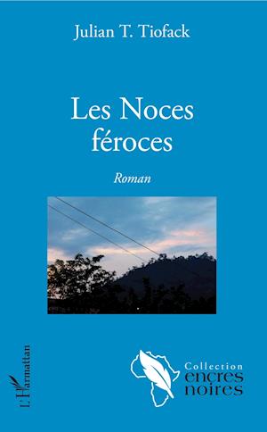 Les Noces féroces