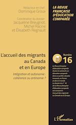 L'accueil des migrants au Canada et en Europe