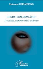 Rends-moi mon âme