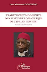 Tradition et modernité dans l'oeuvre romanesque de Cyprian Ekwensi