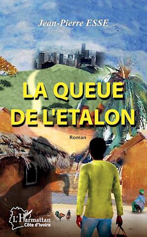 La queue de l'étalon. Roman