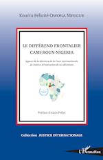 Le différend frontalier Cameroun-Nigeria