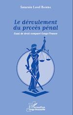 Le déroulement du procès pénal