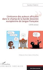 L'entrance des auteurs africains dans le champ de la bande dessinée européenne de la langue française