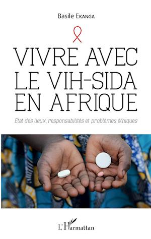 Vivre avec le VIH-Sida en Afrique