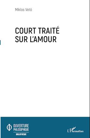 Court traité sur l'amour