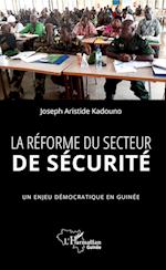 La réforme du secteur de sécurité