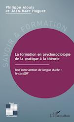 La formation en psychosociologie de la pratique à la théorie