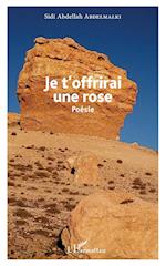 Je t'offrirai une rose