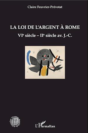 La loi de l'argent à Rome