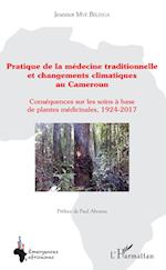 Pratique de la médecine traditionnelle et changements climatiques au Cameroun