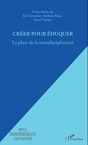 Créer pour éduquer