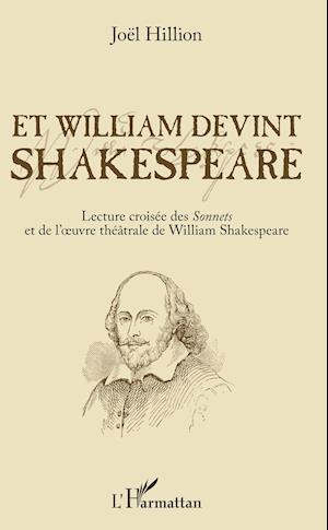 Et William devint Shakespeare