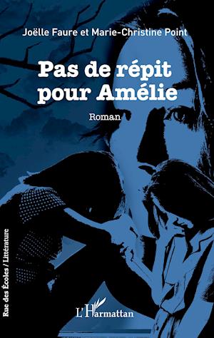 Pas de répit pour Amélie