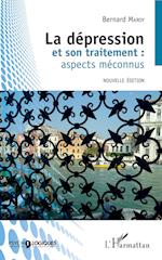 La dépression et son traitement : aspects méconnus