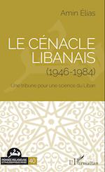 Le cénacle libanais (1946-1984)