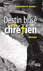 Destin brisé d'un chrétien