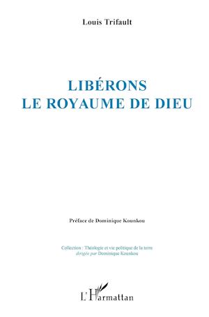 Libérons le royaume de Dieu