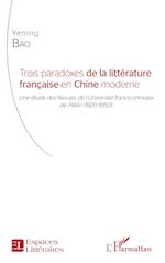 Trois paradoxes de la littérature française en Chine moderne