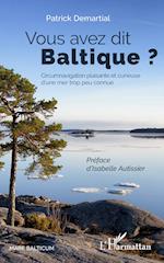 Vous avez dit Baltique ?