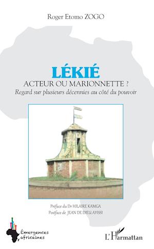 LÉKIÉ Acteur ou marionnette ?