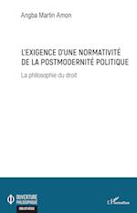 L'exigence d'une normativité de la postmodernité politique