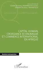 Capital humain, croissance économique et commerce international en Afrique