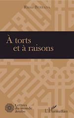 A torts et à raisons