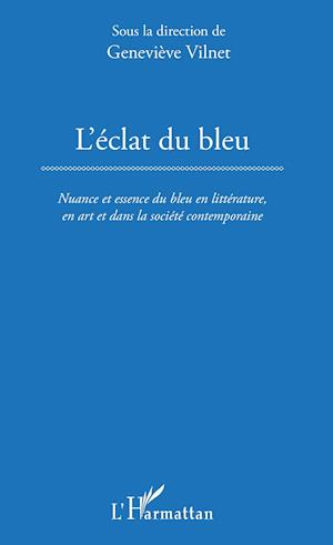 L'Éclat du bleu