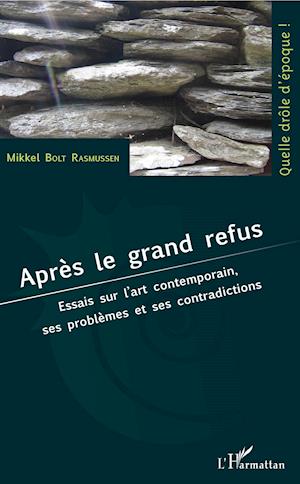 Après le grand refus