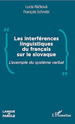 Les interférences linguistiques du français sur le slovaque