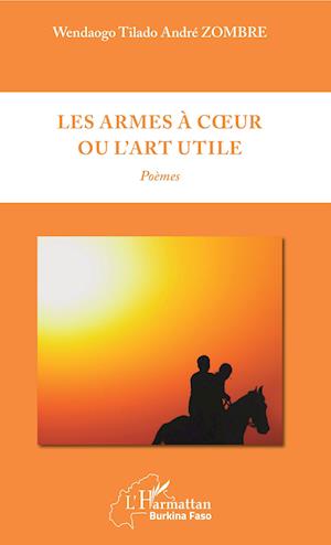 Les armes à coeur ou l'art utile