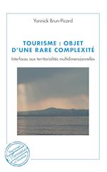 Tourisme : objet d'une rare complexité