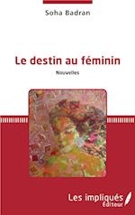 Le Destin au féminin