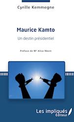 Maurice Kamto un destin présidentiel